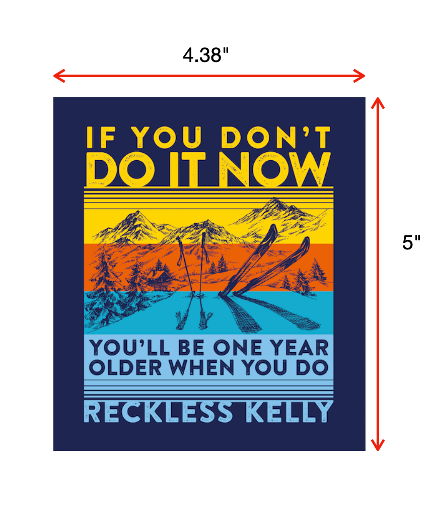 Do It Now Sticker
