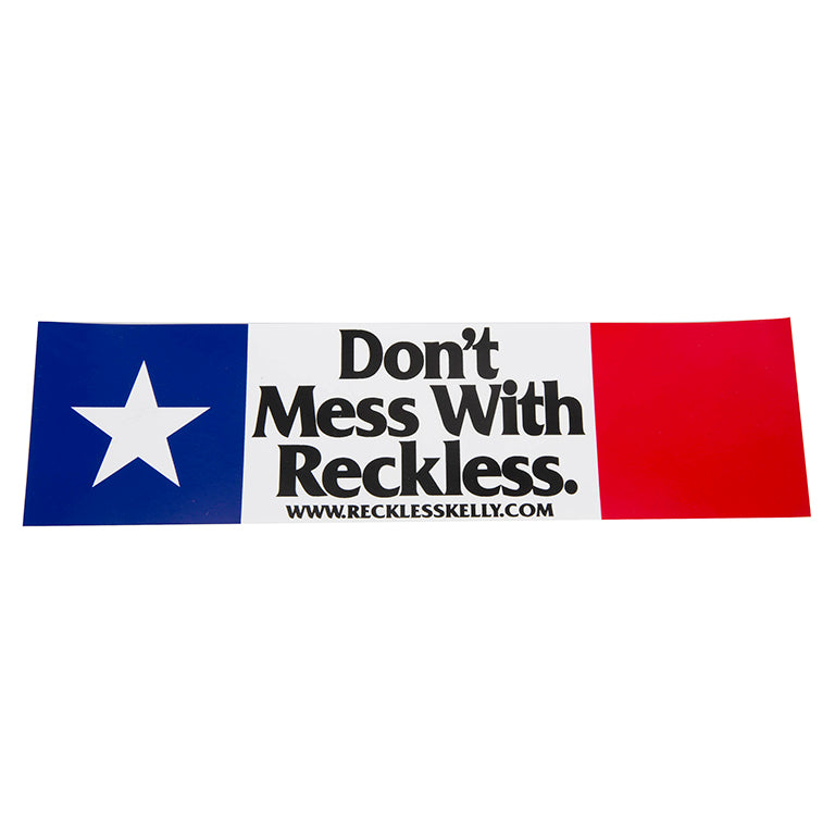 Sticker - Don't Mess With Reckless