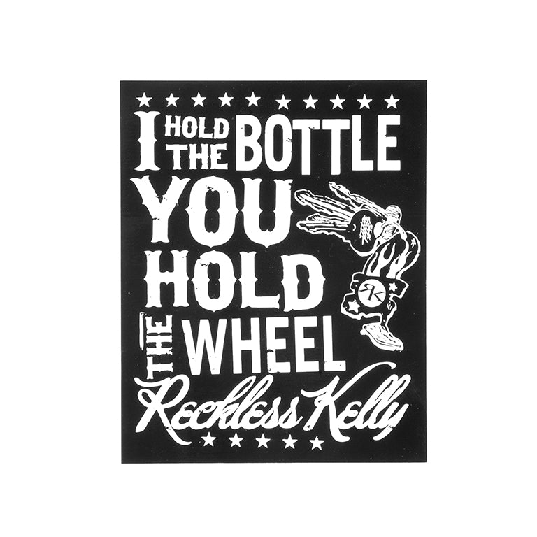 I Hold The Bottle Sticker